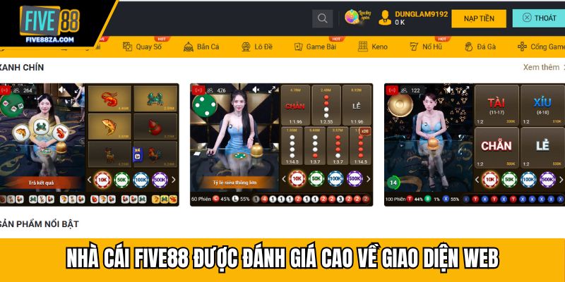 Nhà cái FIVE88 được đánh giá cao về giao diện web